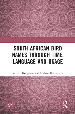 South African Bird Names through Time, Language and Usage