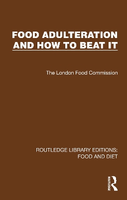 Food Adulteration and How to Beat It