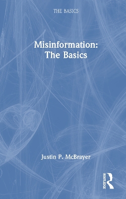 Misinformation: The Basics