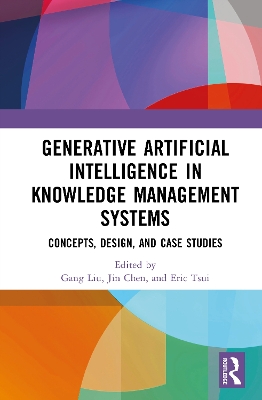 Generative Artificial Intelligence in Knowledge Management Systems: Concepts, Design, and Case Studies