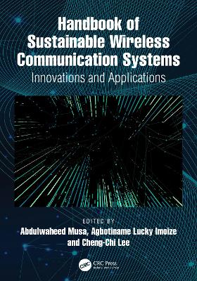 Handbook of Sustainable Wireless Communication Systems: Innovations and Applications