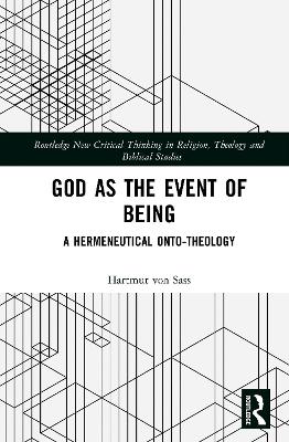 God as the Event of Being: A Hermeneutical Onto-Theology