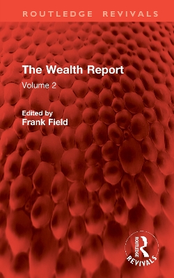 Wealth Report: Volume 2