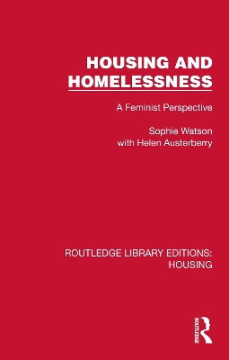 Housing and Homelessness: A Feminist Perspective
