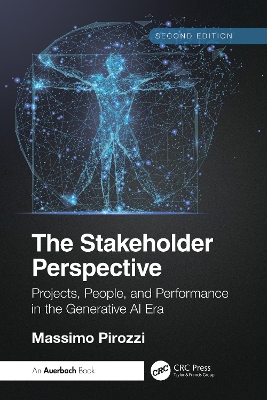 Stakeholder Perspective, Second Edition: Projects, People, and Performance in the Generative AI Era 2nd edition