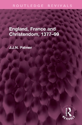 England, France and Christendom, 137799