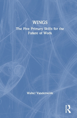 WINGS: The Five Primary Skills for the Future of Work