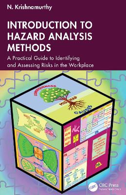 Introduction to Hazard Analysis Methods: A Practical Guide to Identifying and Assessing Risks in the Workplace