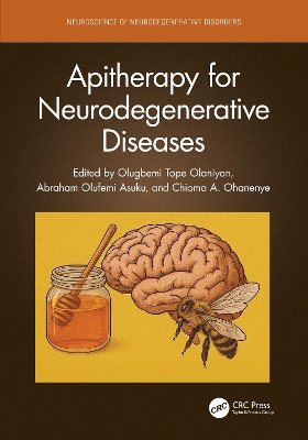 Apitherapy for Neurodegenerative Diseases