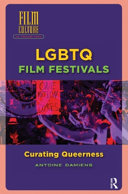 LGBTQ Film Festivals: Curating Queerness