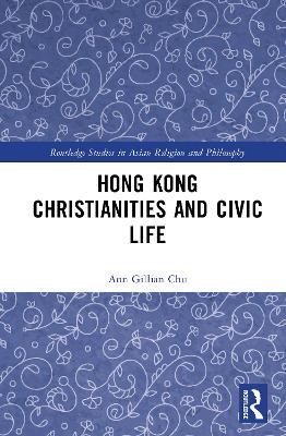 Hong Kong Christianities and Civic Life