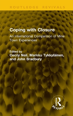 Coping with Closure: An International Comparison of Mine Town Experiences
