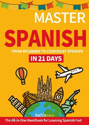 Master Spanish in 21 days