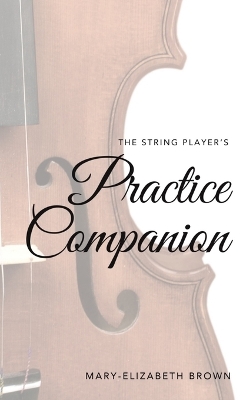 String Player's Practice Companion