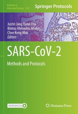SARS-CoV-2: Methods and Protocols 2022 ed.