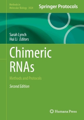 Chimeric RNAs: Methods and Protocols Second Edition 2026