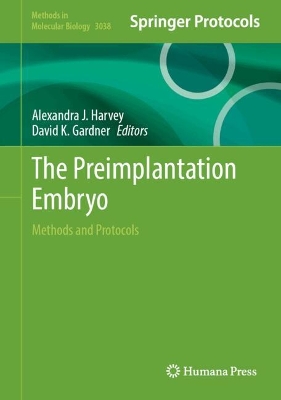 Preimplantation Embryo: Methods and Protocols