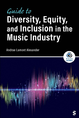 Guide to Diversity, Equity, and Inclusion in the Music Industry