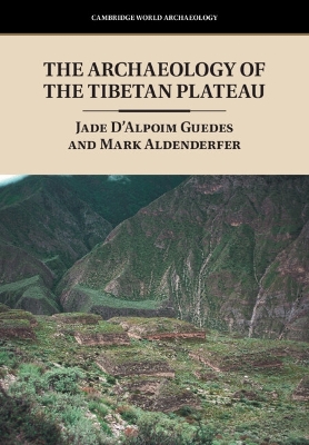 Archaeology of the Tibetan Plateau
