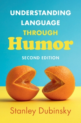 Understanding Language through Humor 2nd Revised edition