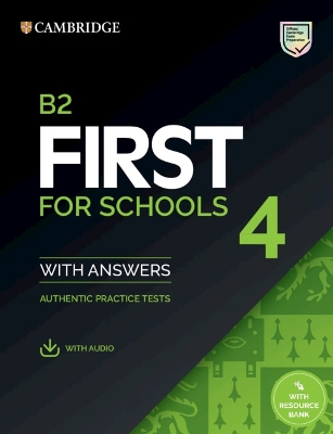 B2 First for Schools 4 Student's Book with Answers, Audio Download & Resource Bank