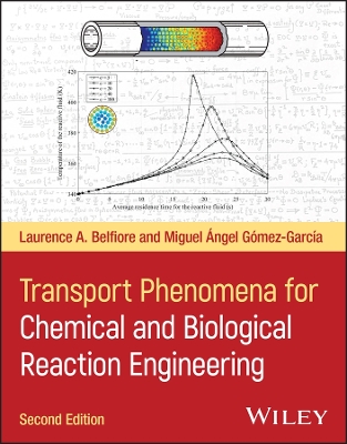 Transport Phenomena for Chemical and Biological Reaction Engineering 2nd edition