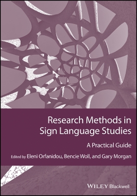 Research Methods in Sign Language Studies: A Practical Guide