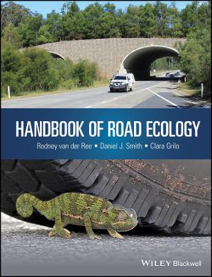 Handbook of Road Ecology