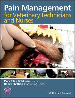 Pain Management for Veterinary Technicians and Nurses