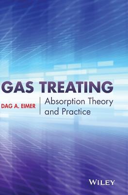 Gas Treating: Absorption Theory and Practice
