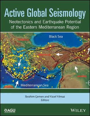 Active Global Seismology: Neotectonics and Earthquake Potential of the Eastern Mediterranean Region