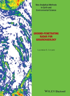 Ground-penetrating Radar for Geoarchaeology