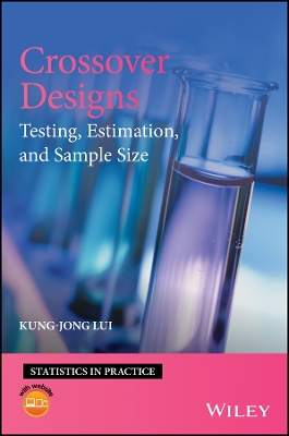 Crossover Designs: Testing, Estimation, and Sample Size