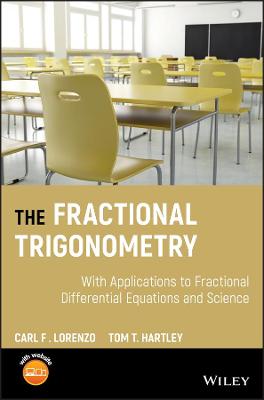 Fractional Trigonometry: With Applications to Fractional Differential Equations and Science