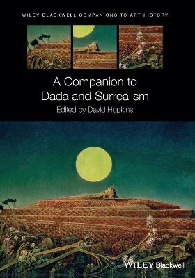 Companion to Dada and Surrealism