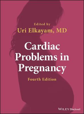 Cardiac Problems in Pregnancy, 4th Edition 4th Edition