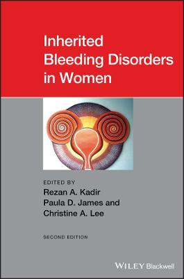 Inherited Bleeding Disorders in Women 2nd edition