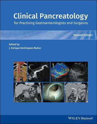 Clinical Pancreatology for Practising Gastroenterologists and Surgeons 2nd edition