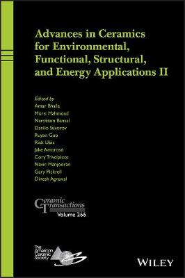 Advances in Ceramics for Environmental, Functional, Structural, and Energy  Applications II