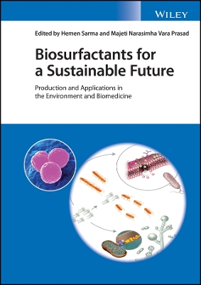 Biosurfactants for a Sustainable Future: Production and Applications in the Environment and Biomedicine