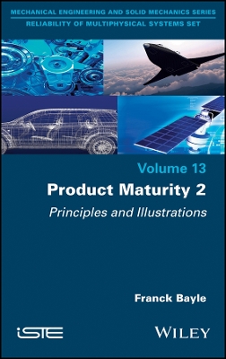 Product Maturity Volume 2:Principles and Illustrat ions: Principles and Illustrations
