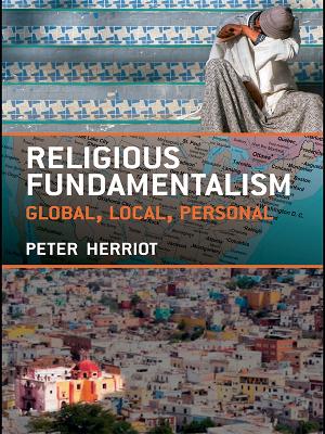 Religious Fundamentalism: Global, Local and Personal