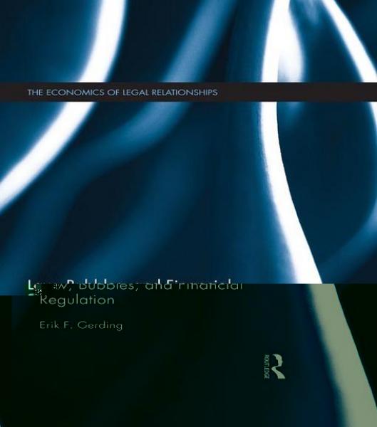 Law, Bubbles, and Financial Regulation