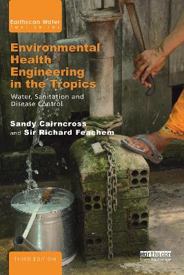 Environmental Health Engineering in the Tropics: Water, Sanitation and Disease Control