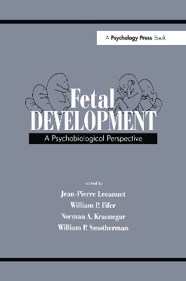 Fetal Development: A Psychobiological Perspective