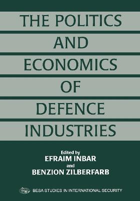 Politics and Economics of Defence Industries