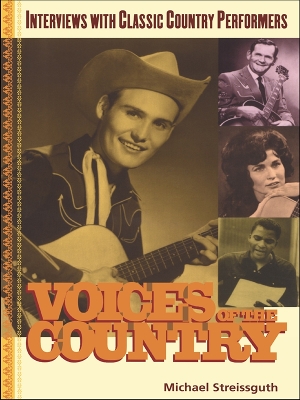 Voices of the Country: Interviews with Classic Country Performers