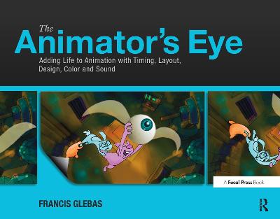Animator's Eye: Composition and Design for Better Animation