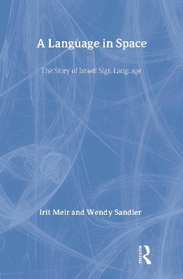 Language in Space: The Story of Israeli Sign Language