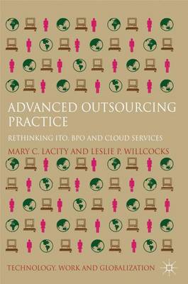 Advanced Outsourcing Practice: Rethinking ITO, BPO and Cloud Services